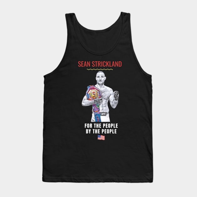 Sean Strickland Quote Tank Top by FightIsRight